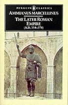 The Later Roman Empire: AD 354-378: (A.D. 354-378) (Classics)