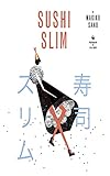 Sushi slim