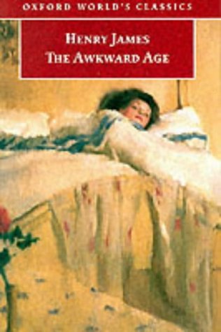 The Awkward Age (Oxford World's Classics)