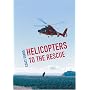 Coast Guard: Helicopters to the Rescue