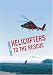 Coast Guard: Helicopters to the Rescue