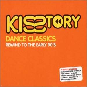CD-Charts  Music : Kisstory - Dance Classics: Rewind to the Early 90's