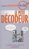 Revue Editions Le Robert  / Le petit décodeur : Les mots de l'Administration en clair