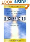 Resurrected: Tangible Evidence That Jesus Rose from the Dead