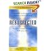 Resurrected: Tangible Evidence That Jesus Rose from the Dead
