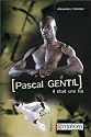 Pascal Gentil : Il était une fois