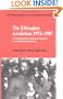 The Ethiopian Revolution 1974-1987: A Transformation from an Aristocratic to a Totalitarian Autocracy (LSE Monographs in International Studies)