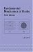Fundamental Mechanics of Fluids (Mechanical Engineering (Marcell Dekker))