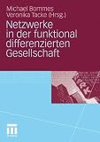 Produkt-Bild: Netzwerke in der funktional differenzierten Gesellschaft