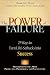 The Power of Failure: 27 Ways to Turn Life's Setbacks into Success