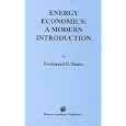 Energy Economics: A Modern Introduction by Ferdinand E. Banks