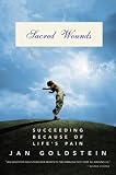 Sacred Wounds
 Succeeding Because of Life