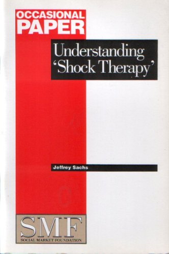 Understanding Shock Therapy (Social Market Foundation occasional paper)