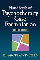 Handbook of Psychotherapy Case Formulation, Second Edition (Handbook of Psychotherapy Case Formulation)