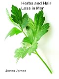 Herbs and Hair Loss in Men