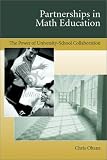 Partnerships in Math Education: The Power of University-School Collaboration