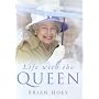 Life with the Queen