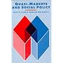 Quasi-Markets and Social Policy