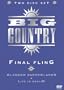 Big Country - Final Fling: Glasgow Barrowlands & Live In Berlin