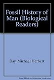 The fossil history of man