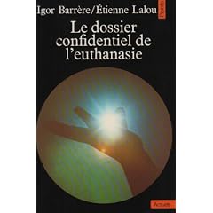 Le dossier confidentiel de l'euthanasie