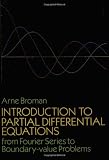Introduction to Partial Differential Equations: From Fourier Series to Boundary-Value Problems (Dover Books on Mathematics)