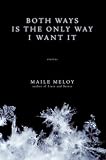 Both Ways Is the Only Way I Want It