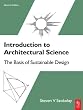 Introduction to Architectural Science, Second Edition: The Basis of Sustainable Design