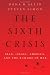 The Sixth Crisis: Iran, Israel, America, and the Rumors of War