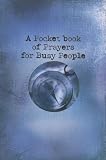 A Pocket Book of Prayers for Busy People