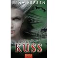 Unsterblich wie ein Kuss: Roman