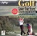 Golf: Lower Your Score with Tom Kite and D. Bob Rotella
