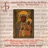 Jasnogorska Muzyka Dawna - Musica Claromontana Vol. 23