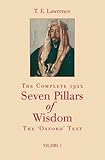 The complete 1922 Seven pillars of wisdom : the 'Oxford' text