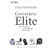 Gestatten: Elite: Auf den Spuren der M�chtigen von morgen
