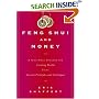 Feng Shui and Money: A Nine-Week Program for Creating Wealth Using Ancient Principles and Techniques