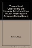 Transnational corporations and industrial transformation in Latin America