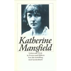 Katherine Mansfield: Leben und Werk in Texten und Bildern (insel taschenbuch)