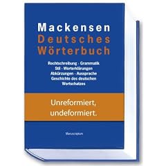 Deutsches W�rterbuch: Rechtschreibung, Grammatik, Stil, Worterkl�rungen, Abk�rzungen, Aussprache,Geschichte des deutschen Wortschatzes
