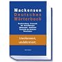 Deutsches W�rterbuch: Rechtschreibung, Grammatik, Stil, Worterkl�rungen, Abk�rzungen, Aussprache,Geschichte des deutschen Wortschatzes