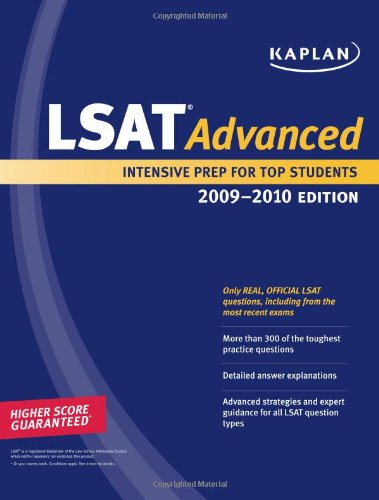 Kaplan LSAT Advanced, 2009-2010 Edition (Kaplan LSAT 180)