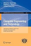 Computer Engineering and Technology: 16th National Conference, NCCET 2012, Shanghai, China, August 17-19, 2012, Revised Selected Papers (Communications in Computer and Information Science)