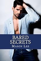 Bared Secrets (The Naked Truth) (Volume 2) Bared Secrets (The Naked Truth) (Volume 2)