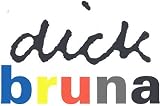 Dick Bruna

 &nbsp;(Waanders Pub)&nbsp;