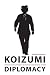 Koizumi Diplomacy: Japan's Kantei Approach to Foreign and Defense Affairs