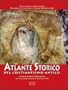 Atlante storico del cristianesimo antico (Strumenti)