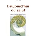 L'aujourd'hui du salut : Lecture actualis�e de l'�p�tre aux Romains