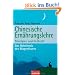 Chinesische Ern�hrungslehre: Prinzipien und Heilkraft - Das Geheimnis des Magenfeuers