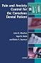 Pain and Anxiety Control for the Conscious Dental Patient (Oxford Medical Publications)