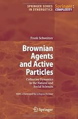 Brownian Agents and Active Particles: Collective Dynamics in the Natural and Social Sciences